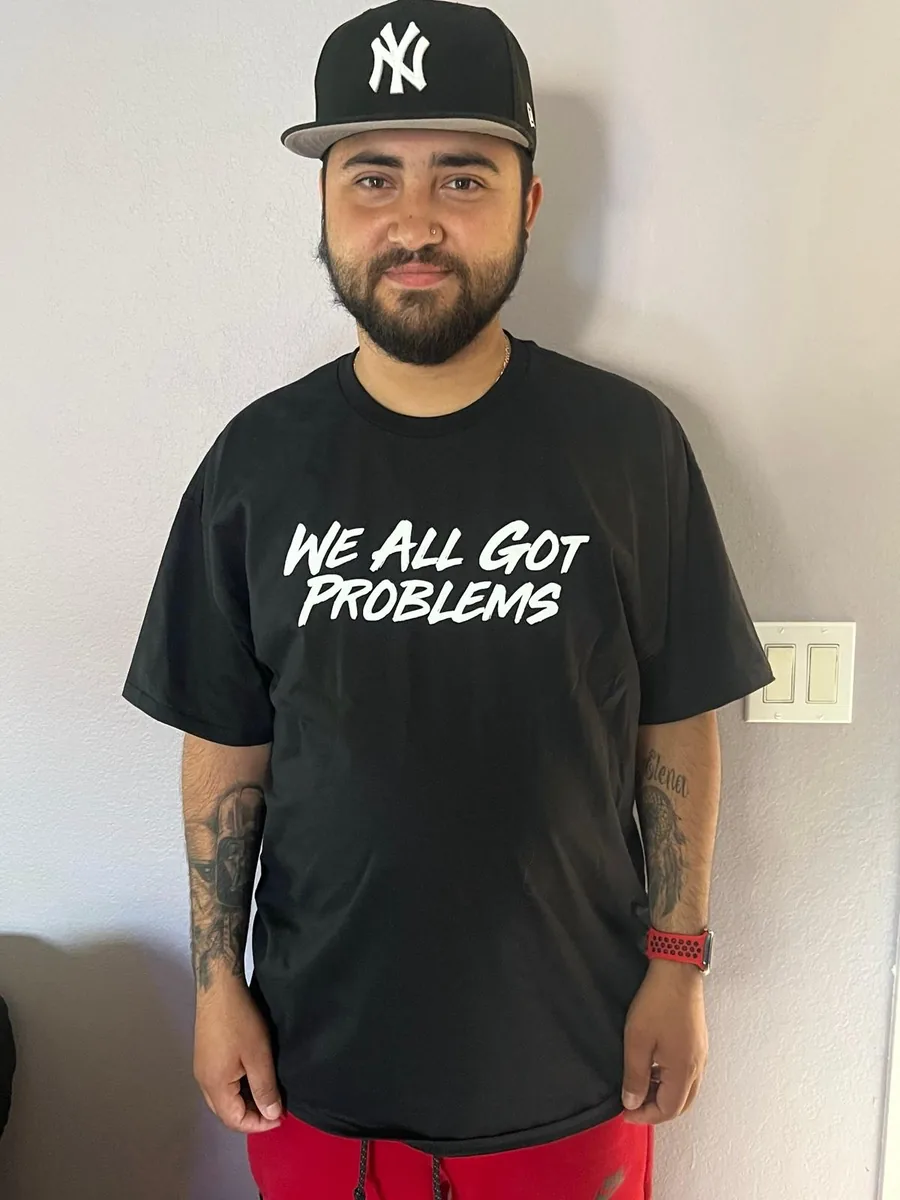 “We All Got Problems” Tee photo 3